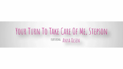 Anya Olsen - Your Turn To Take Care Of Me Stepson 11 10 2025
