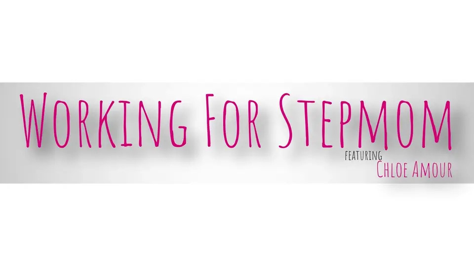 Chloe Amour - Working For Stepmom 06 11 2025 - Watch Latest Porn Video at ePornHome.com for Free.